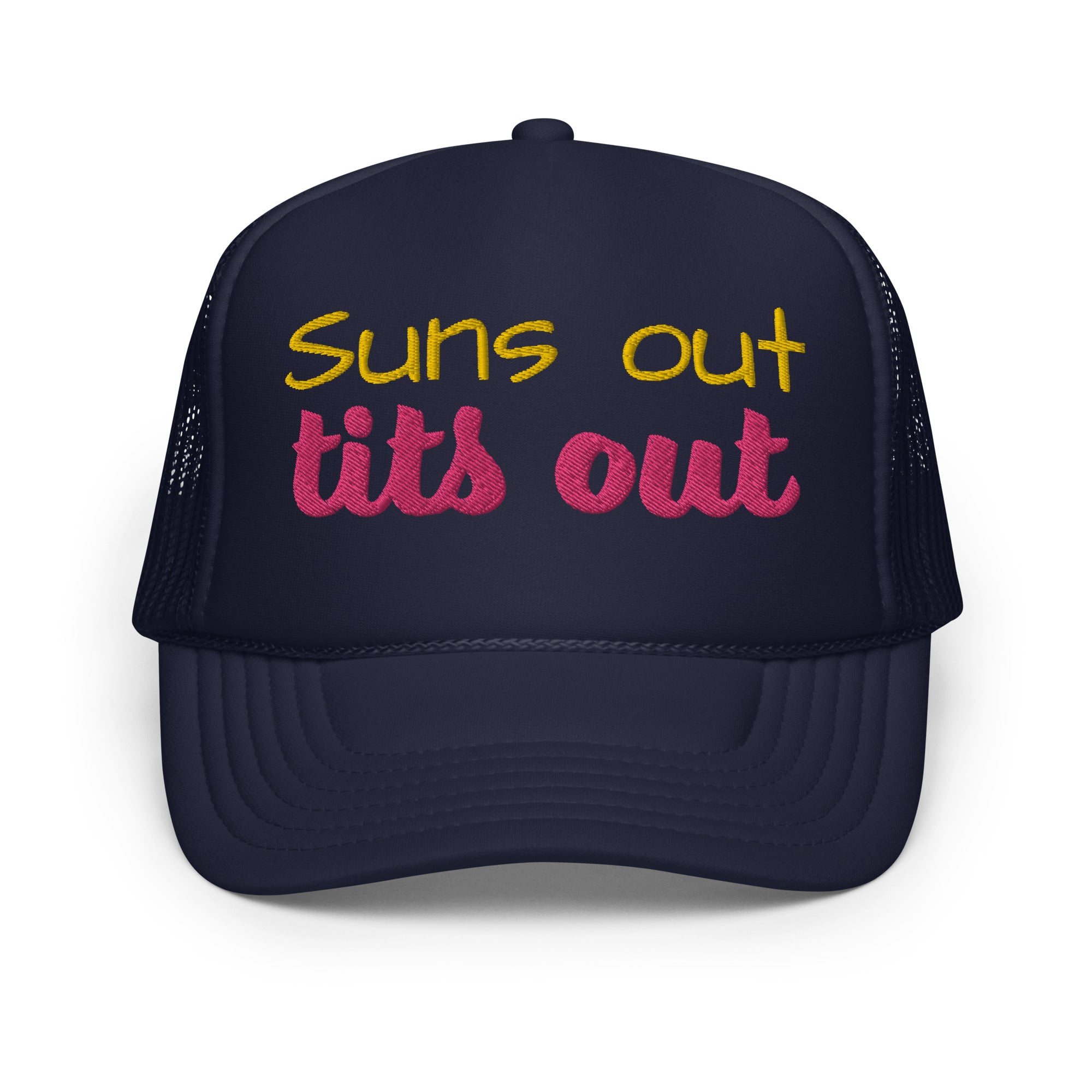 Suns out - Foam trucker hat