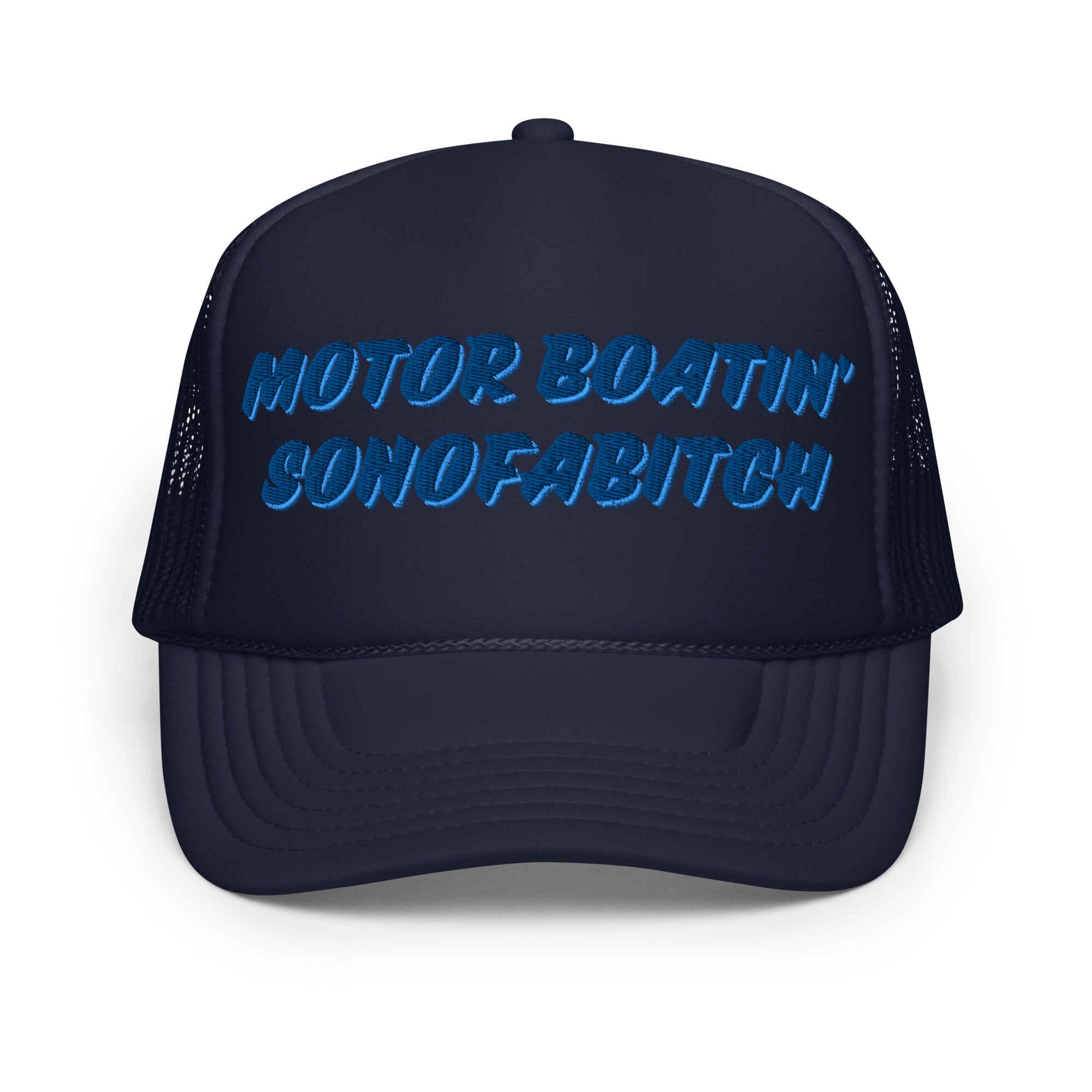 Motor Boatin' - Foam trucker hat