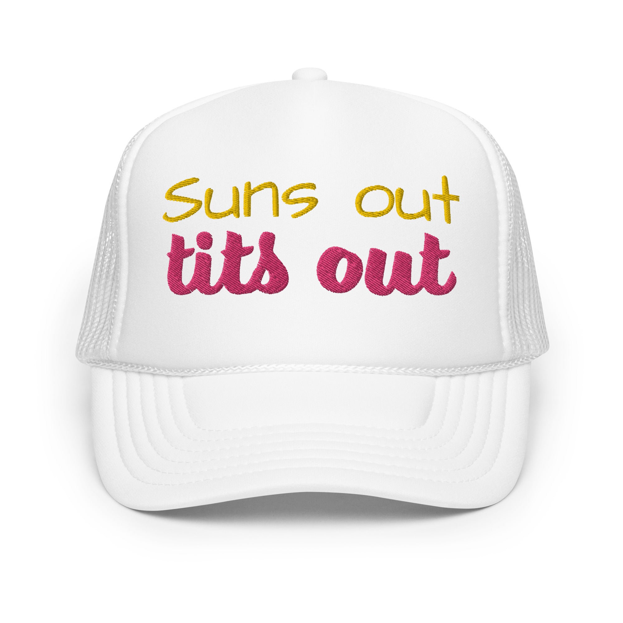 Suns out - Foam trucker hat
