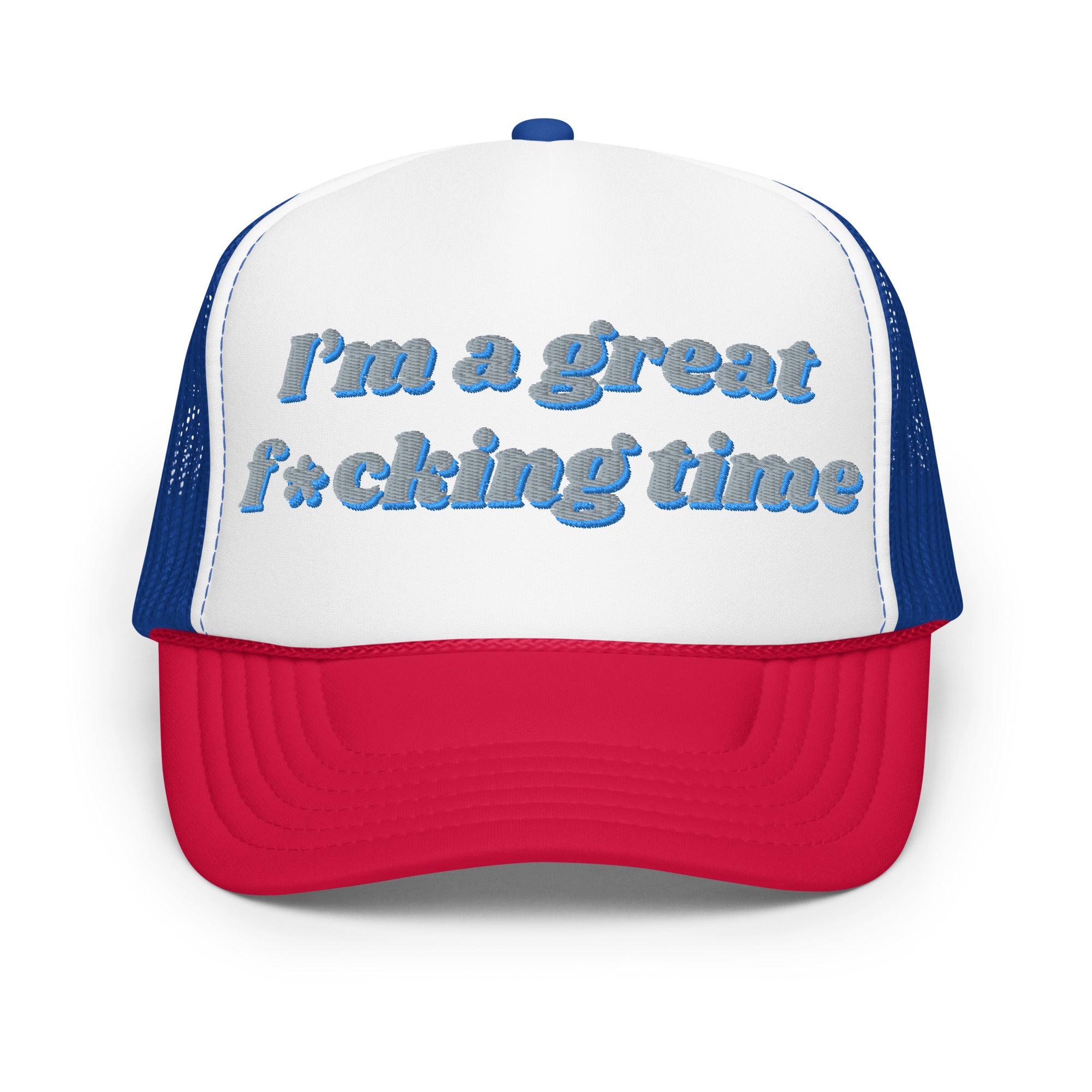 Great time - Foam trucker hat