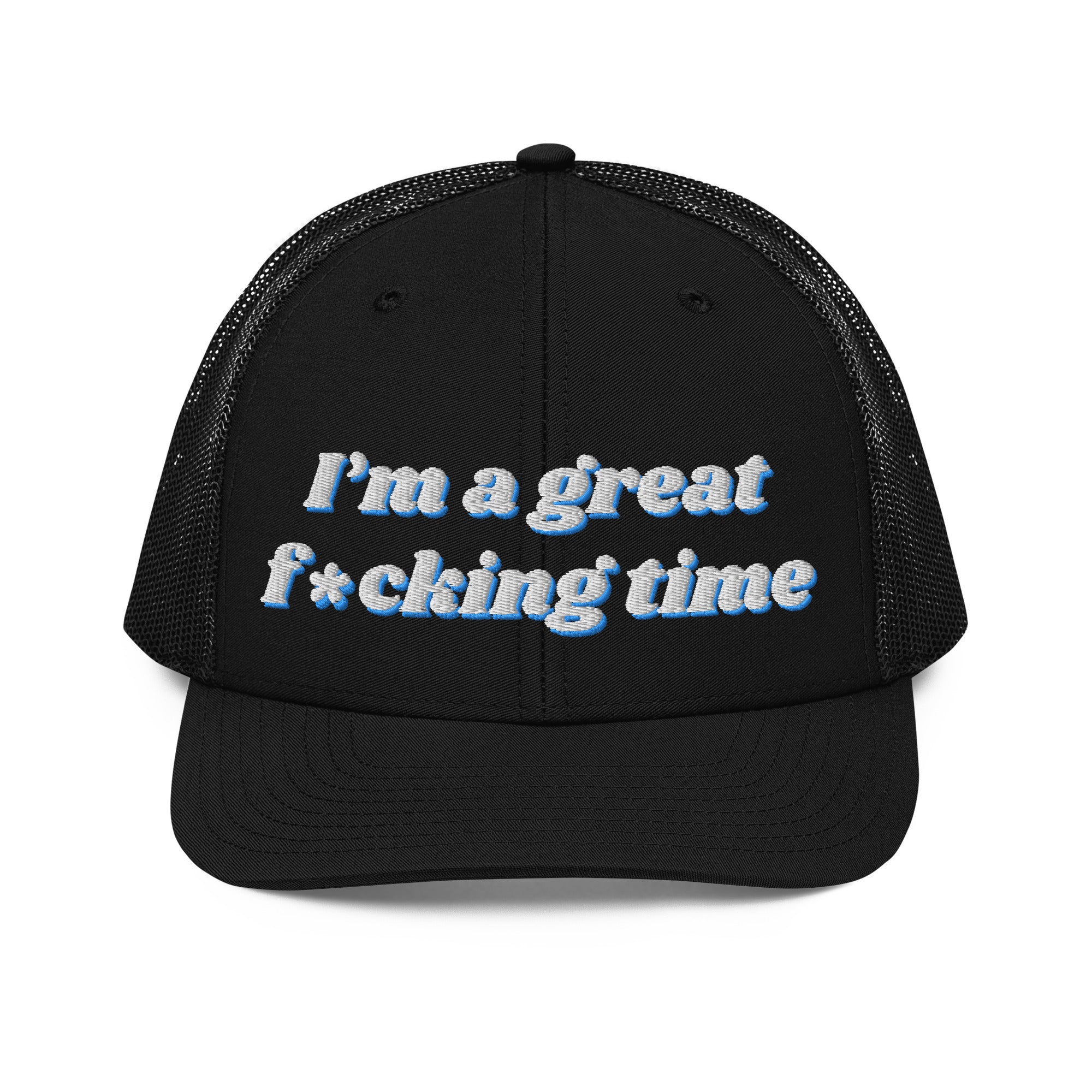 Great time - Trucker Cap