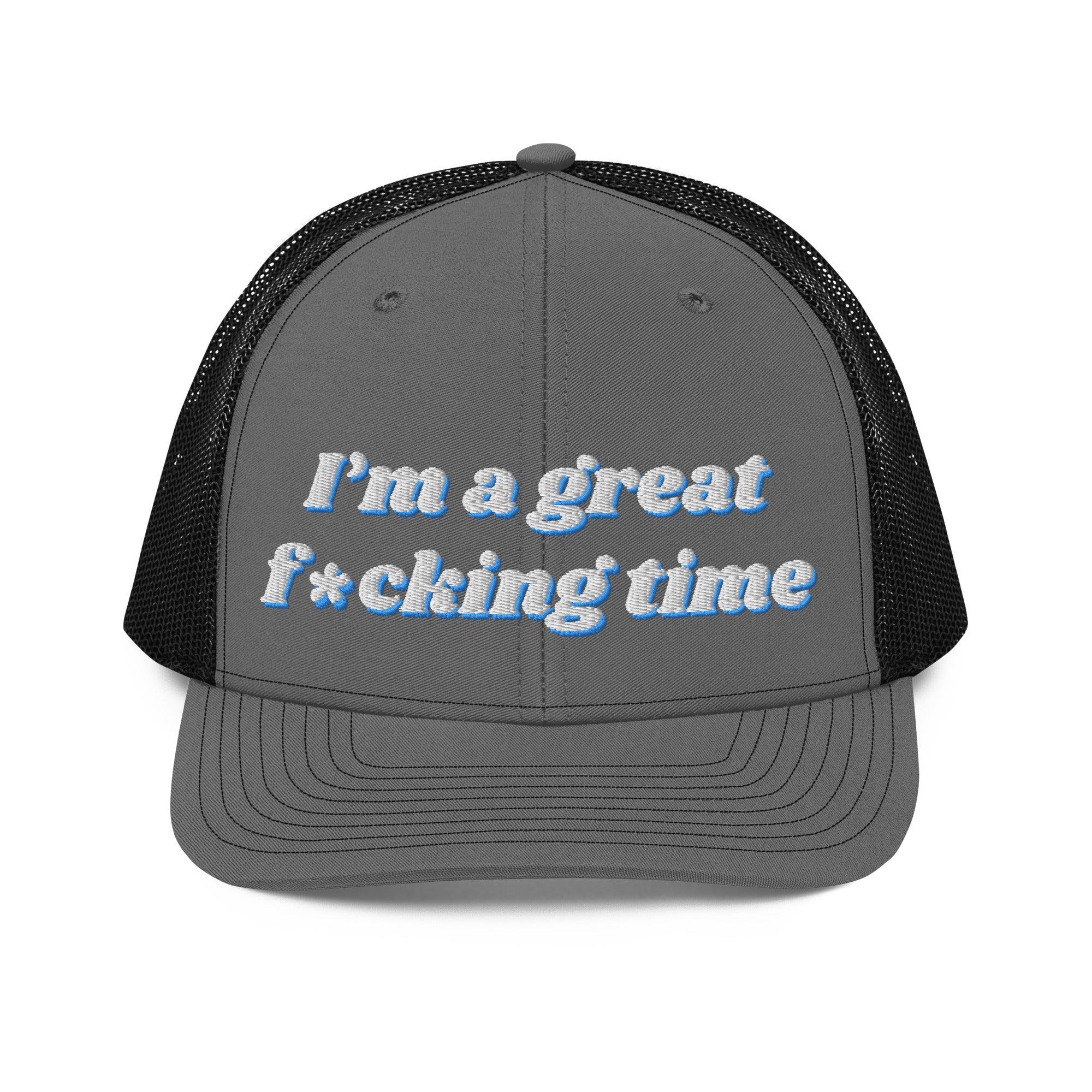 Great time - Trucker Cap