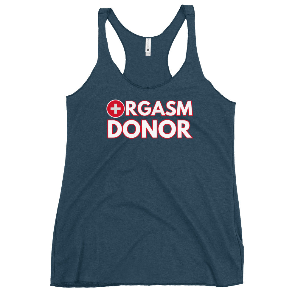 Orgasm donor - Women's Racerback Tank
