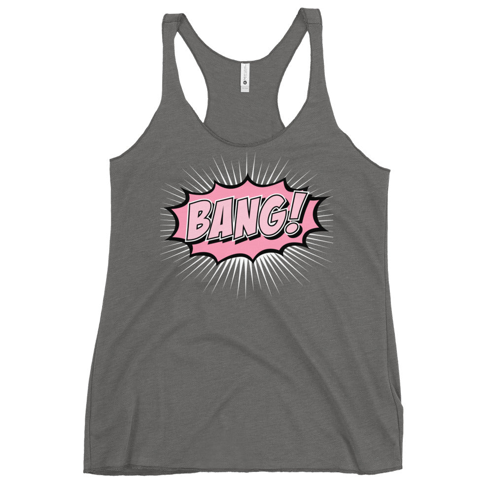 Bang - Women's Racerback Tank