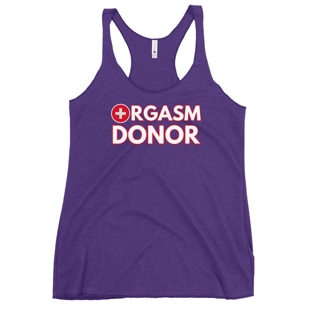 Orgasm donor - Women's Racerback Tank