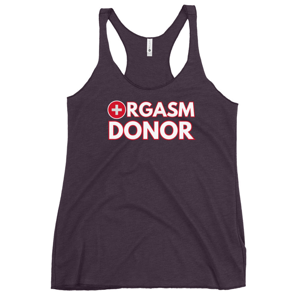 Orgasm donor - Women's Racerback Tank
