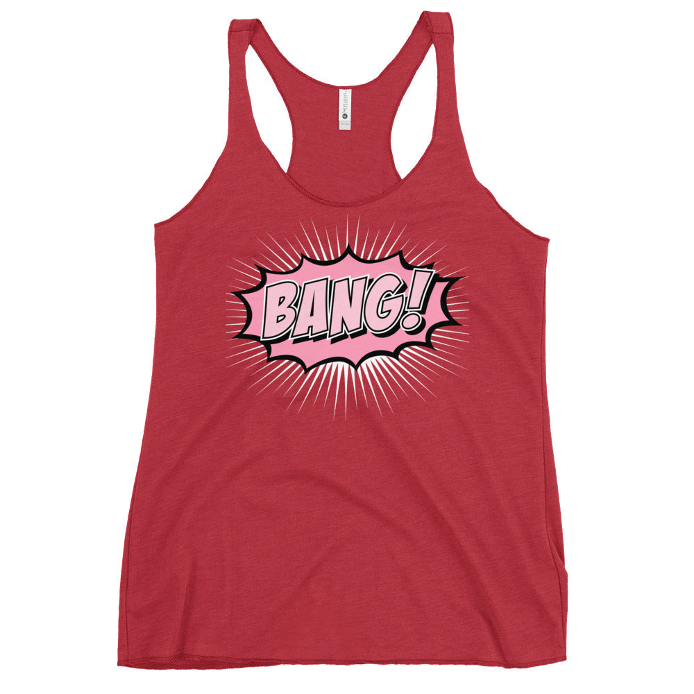 Bang - Women's Racerback Tank