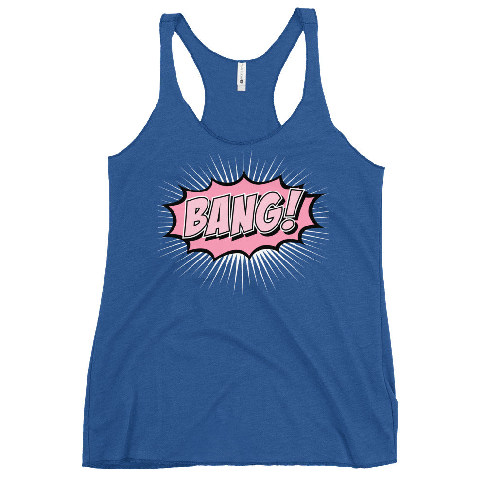Bang - Women's Racerback Tank
