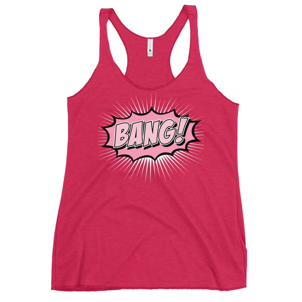 Bang - Women's Racerback Tank