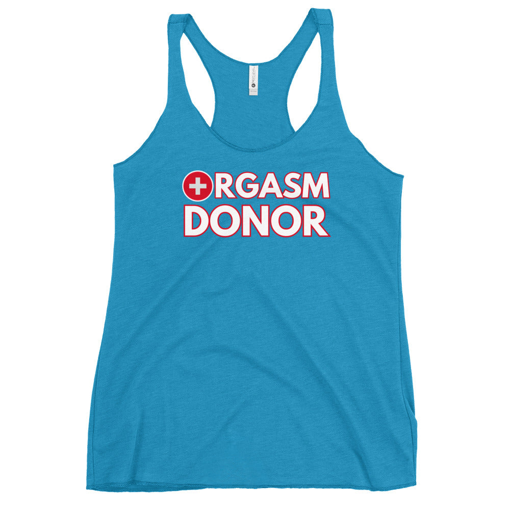 Orgasm donor - Women's Racerback Tank