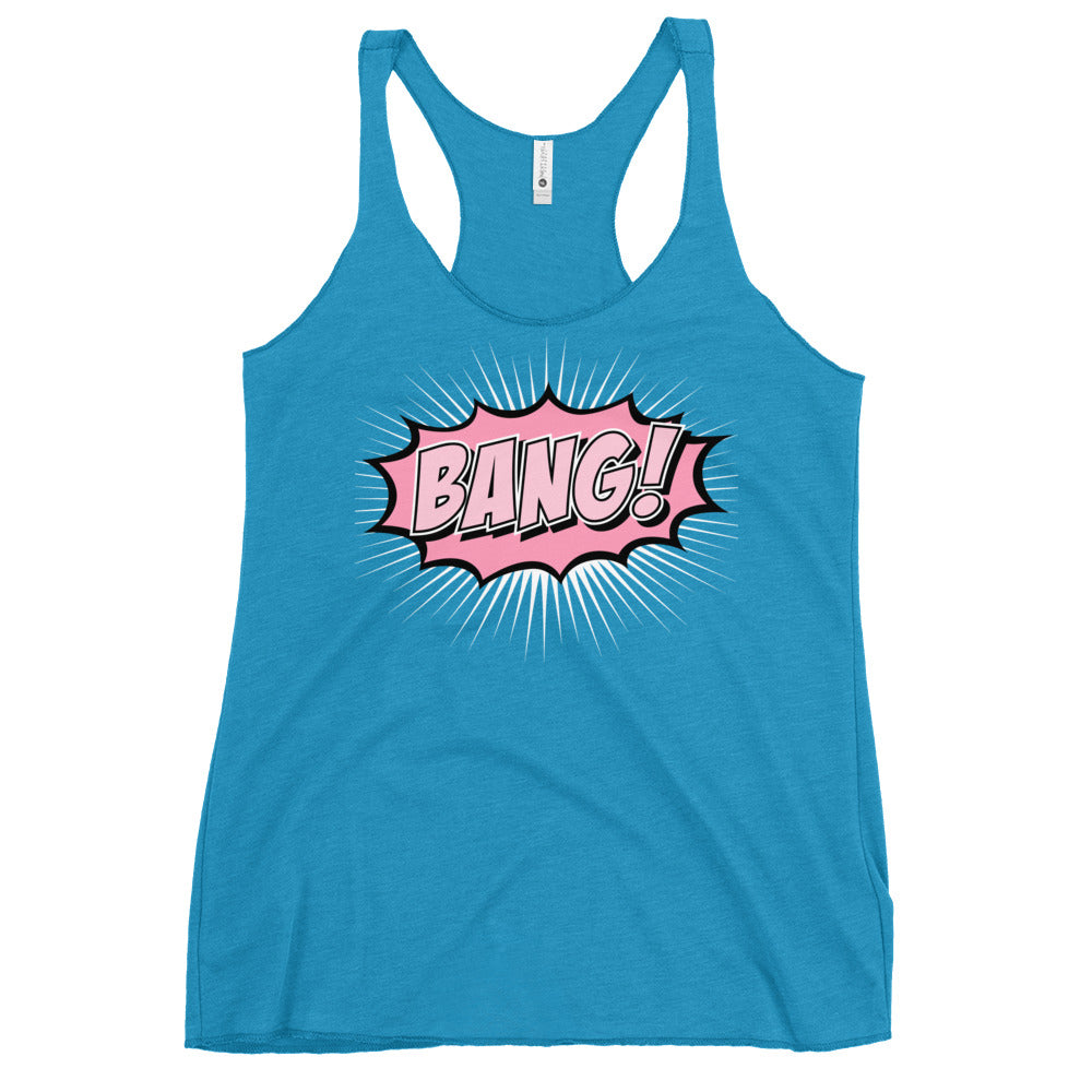 Bang - Women's Racerback Tank